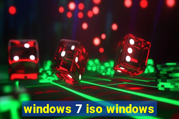 windows 7 iso windows